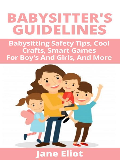 Title details for Babysitter's Guidelines by Jane Eliot - Available